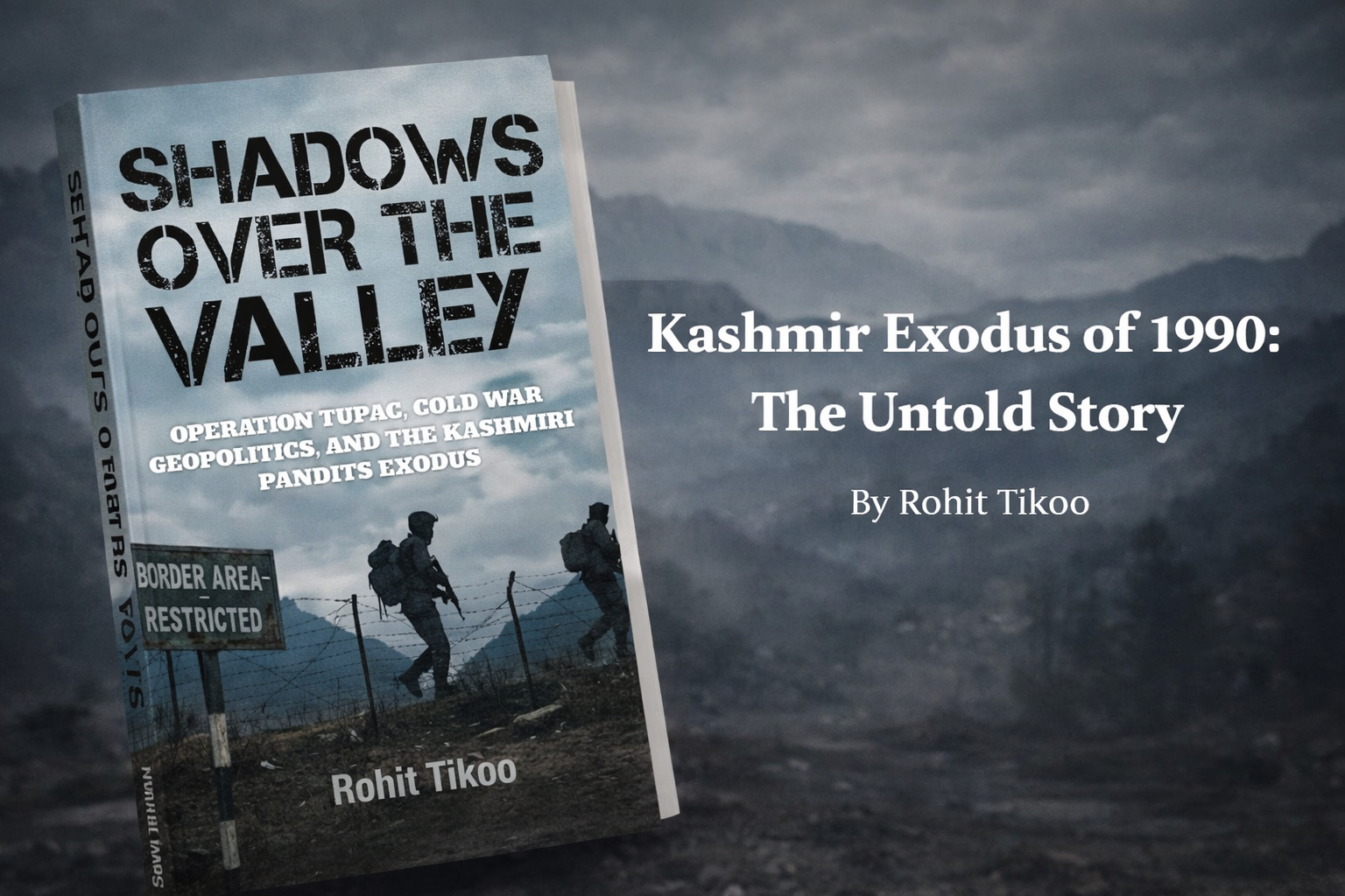 Featured image showing the book cover of Shadows Over The Valley about the Kashmir Exodus of 1990 by Rohit Tikoo