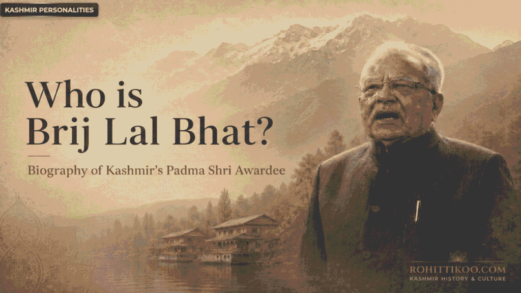 Who is Brij Lal Bhat? Editorial feature image of Kashmir's Padma Shri awardee against a Kashmir landscape