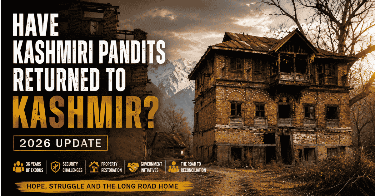 Have Kashmiri Pandits Returned to Kashmir? Abandoned traditional Kashmiri Pandit homes in the Kashmir Valley symbolise the community's displacement and the ongoing rehabilitation efforts in 2026.